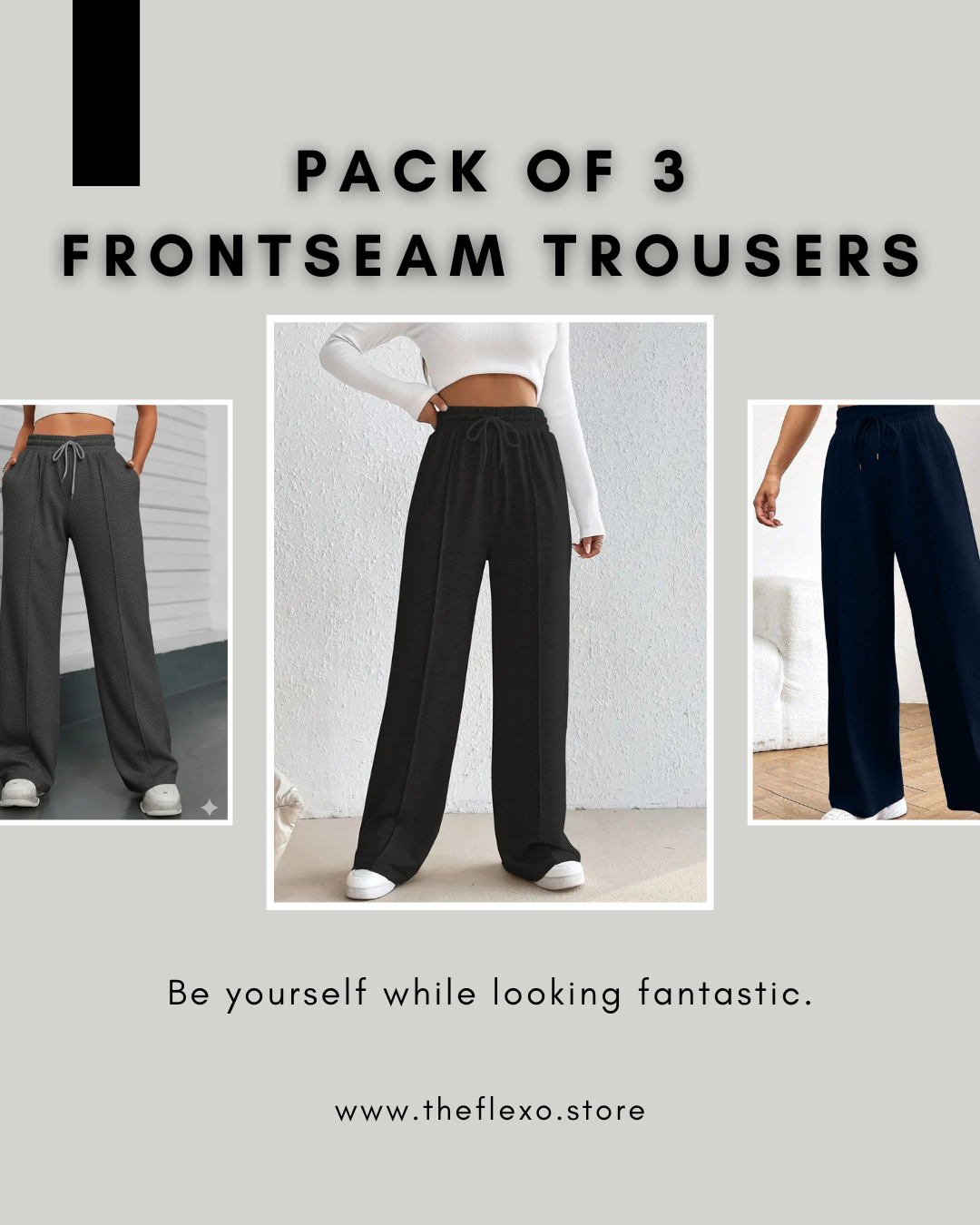 TheFlexo Pack of 3 Premium Front Seam Trousers – Black | Charcoal | Navy Blue